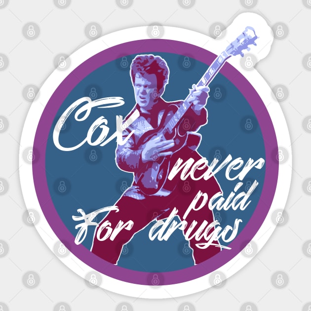 Cox Never Paid for Drugs Sticker by chilangopride